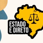 Estado e Direito: Sua Fonte Estratégica de Notícias